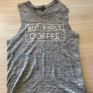 “But first Coffee” tank top